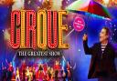 'Cirque - The Greatest Show' is heading to the Alban Arena